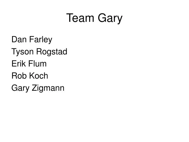 team gary