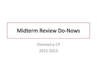 Midterm Review Do- Nows