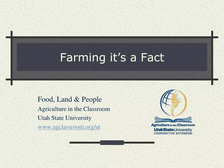 farming it s a fact
