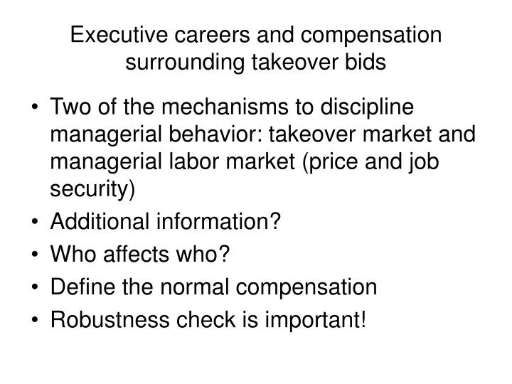 executive careers and compensation surrounding takeover bids