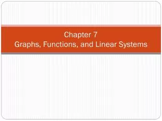 chapter 7 graphs functions and linear systems