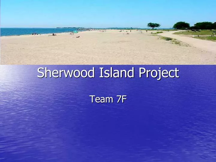 sherwood island project