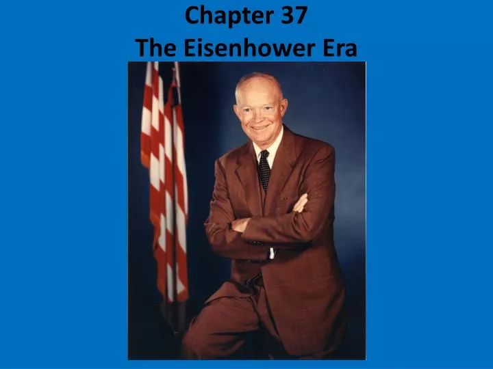 chapter 37 the eisenhower era