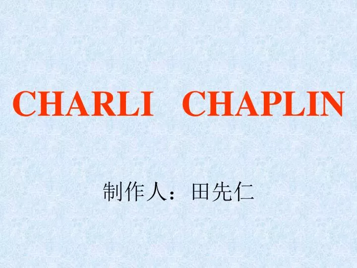 charli chaplin