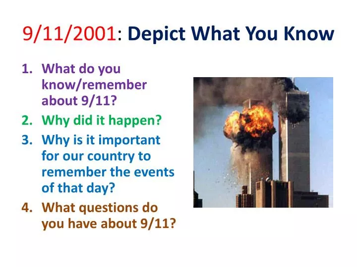 9 11 2001 depict what you know