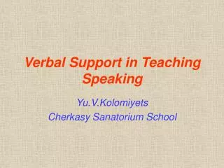 Verbal Support in Teaching Speaking