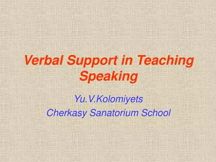 verbal support in teaching speaking