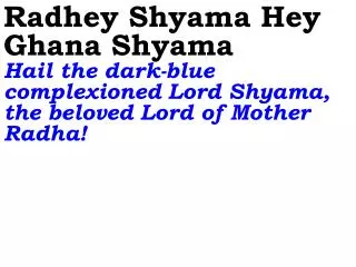 Radhey Shyama Hey Ghana Shyama