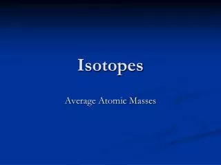 Isotopes