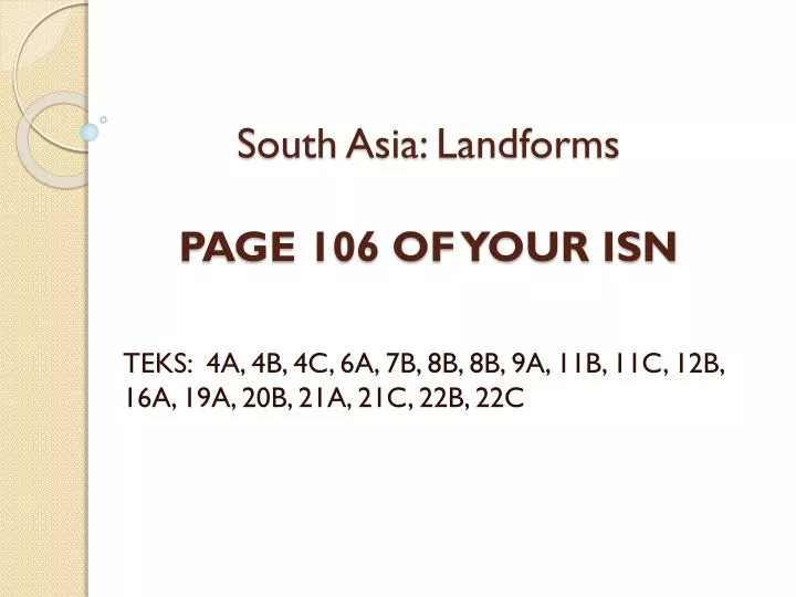south asia landforms page 106 of your isn