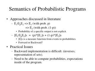 Semantics of Probabilistic Programs