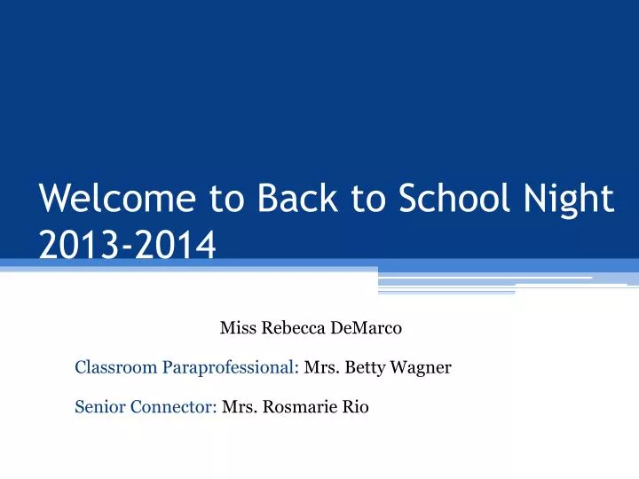 welcome to back to school night 2013 2014