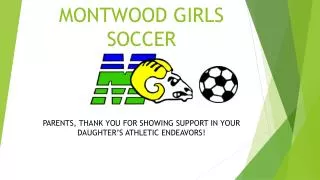 MONTWOOD GIRLS SOCCER