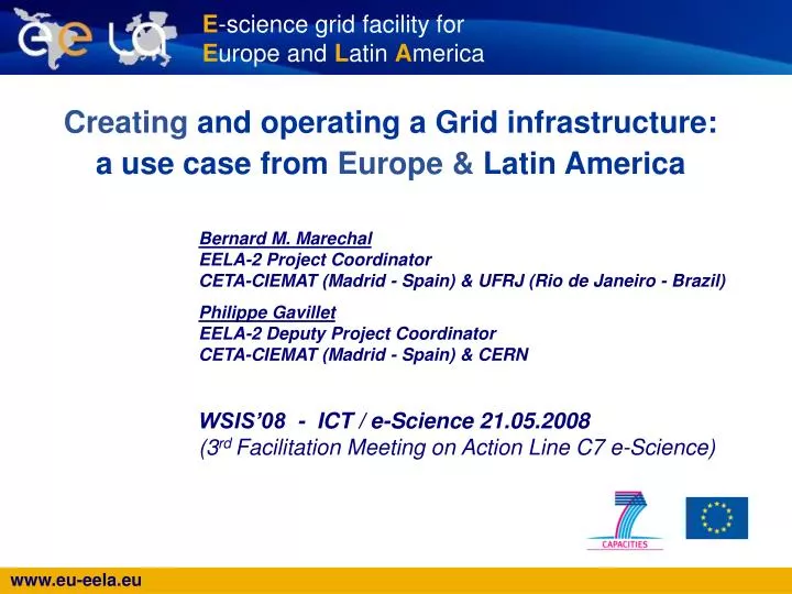 creating and operating a grid infrastructure a use case from europe latin america