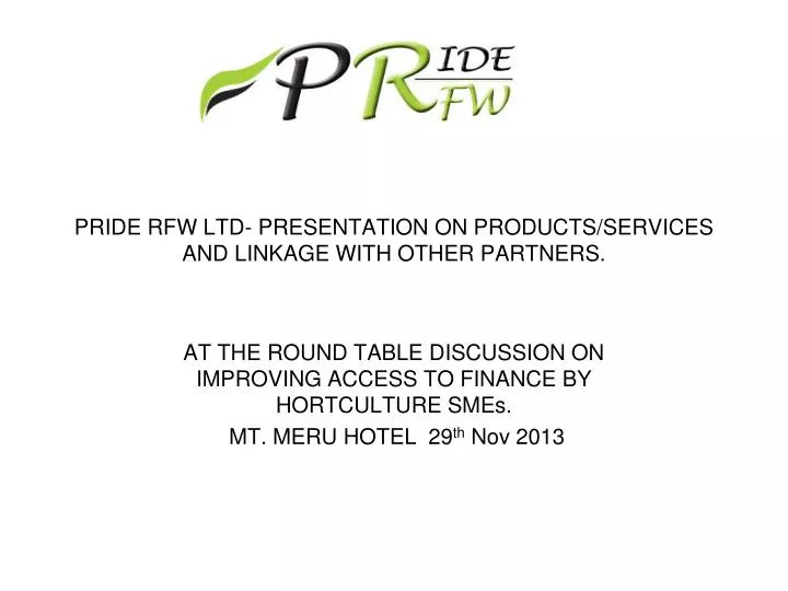 pride rfw ltd presentation on products services and linkage with other partners