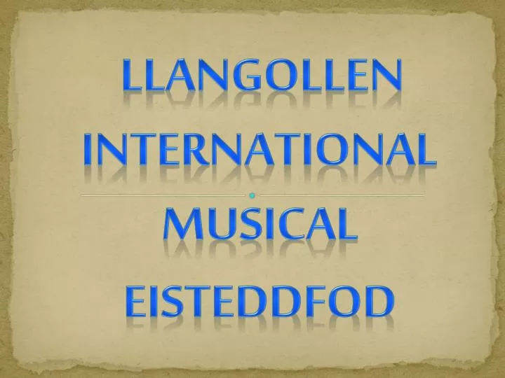llangollen international musical eisteddfod