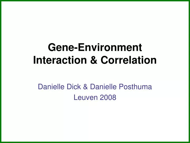 gene environment interaction correlation