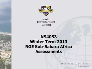 NS4053 Winter Term 2013 RGE Sub-Sahara Africa Assessments