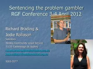 Sentencing the problem gambler RGF Conference 3-4 April 2012