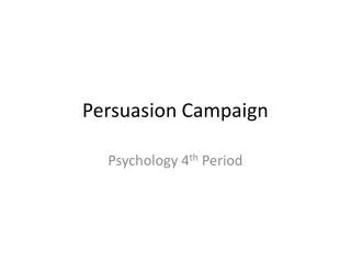 Persuasion Campaign