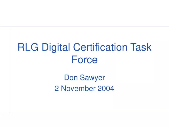rlg digital certification task force