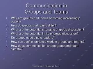 Communication in Groups and Teams