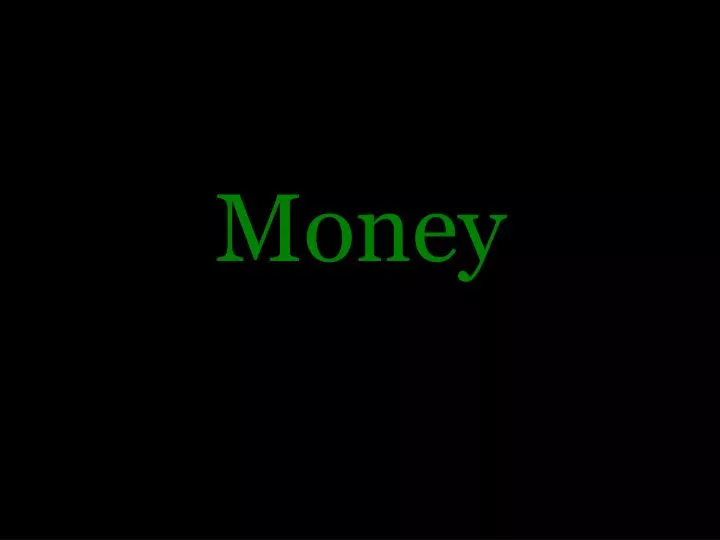 money