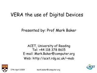 VERA the use of Digital Devices
