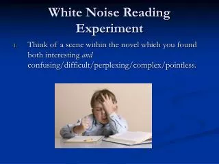 White Noise Reading Experiment