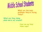Middle School Students