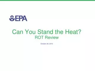 Can You Stand the Heat? ROT Review