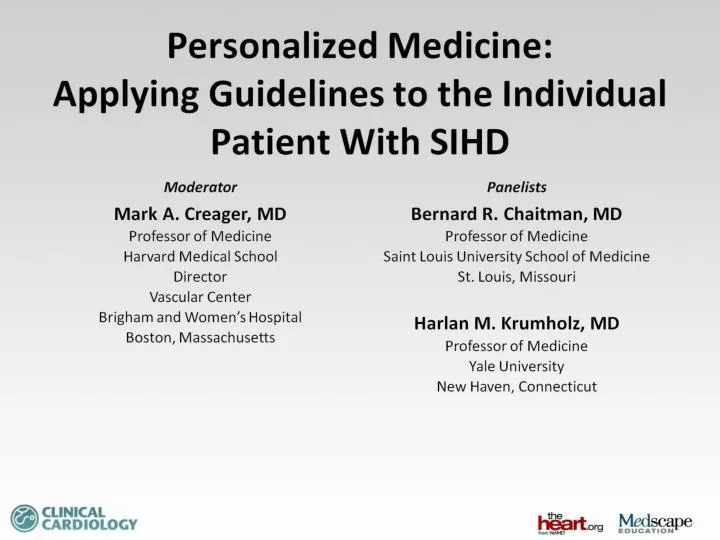 personalized medicine applying guidelines to the individual patient with sihd