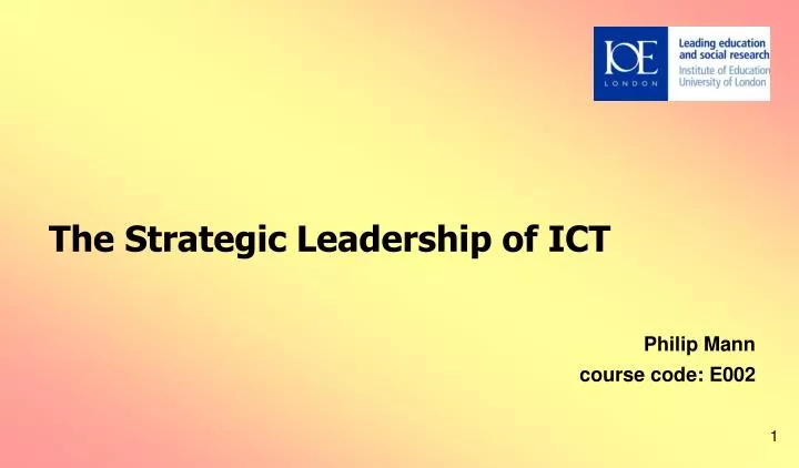 the strategic leadership of ict