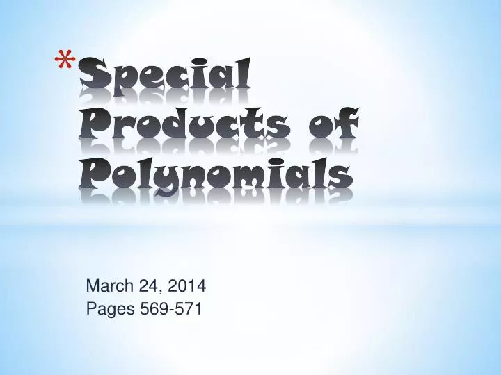 special products of polynomials
