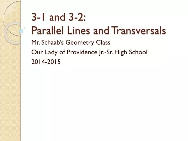 3 1 and 3 2 parallel lines and transversals