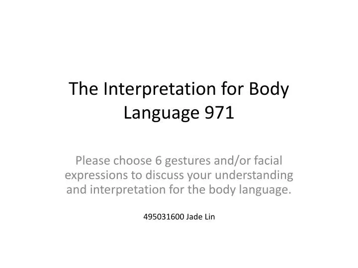 the interpretation for body language 971