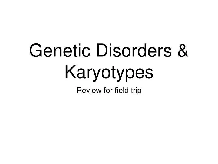 genetic disorders karyotypes