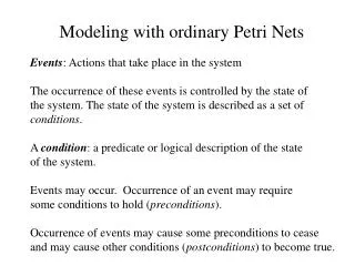 Modeling with ordinary Petri Nets