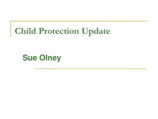 Child Protection Update