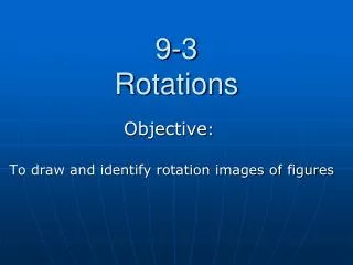 9-3 Rotations
