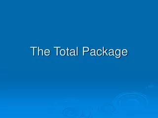 the total package