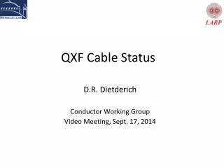 QXF Cable Status