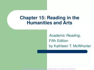 Chapter 15: Reading in the Humanities and Arts