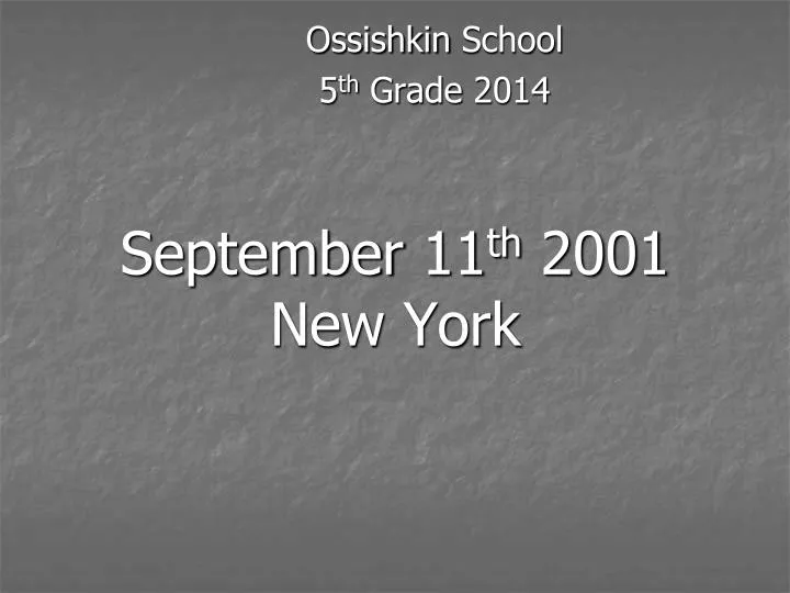 september 11 th 2001 new york