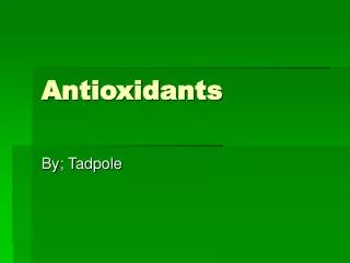antioxidants