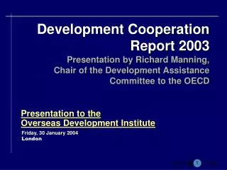 Presentation to the Overseas Development Institute