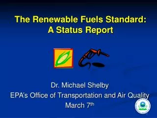 The Renewable Fuels Standard: A Status Report