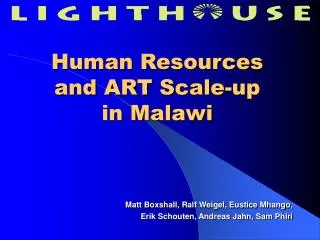 Human Resources and ART Scale-up in Malawi