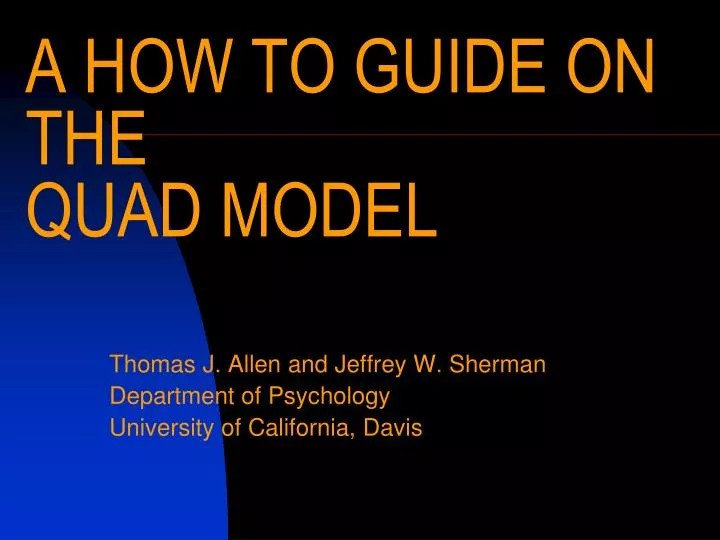 a how to guide on the quad model