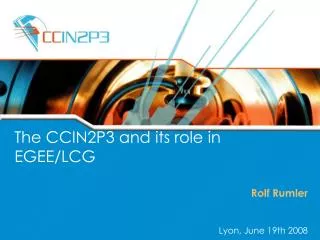 The CCIN2P3 and its role in EGEE/LCG